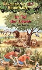 Im Tal der Löwen - Das magische Baumhaus (Bd. 11)