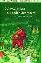 Caesar und die Fäden der Macht - Bibliothek des Wissens