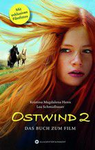 Ostwind 2 - Das Buch zum Film mit Filmfotos