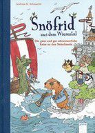 Die ganz und gar abenteuerliche Reise - Snöfrid aus dem Wiesental (Bd. 2)