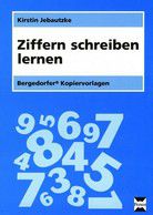 Ziffern schreiben lernen - 1. Klasse/Vorschule, Kopiervorlagen