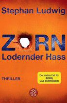 Zorn - Lodernder Hass