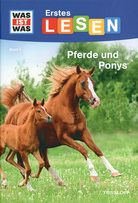 Pferde und Ponys - Erstes Lesen - Was ist was (Bd. 7)