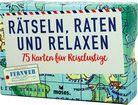 Rätseln, Raten und Relaxen - 75 Karten für Reiselustige