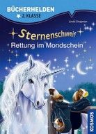 Rettung im Mondschein - Sternenschweif (Bücherhelden 2. Klasse)