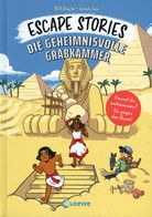 Die geheimnisvolle Grabkammer - Escape Stories