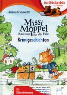 Krimigeschichten - Missi Moppel - Detektivin für alle Fälle