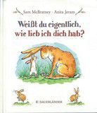 Weißt du eigentlich, wie lieb ich dich hab? (Kleinformat)