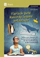 Tierisch gute Rekorde lesend entdecken - Fakten zum Staunen mit Textverständnisaufgaben für ...