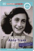 Das Leben von Anne Frank - SUPERLESER!