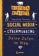 Social Media - Cybermobbing - Deine Daten im Web