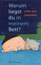 Warum liegst du in meinem Bett?