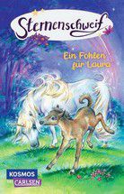 Ein Fohlen für Laura - Sternenschweif (Bd. 40)