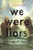 We Were Liars - Solange wir lügen