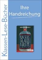 Unsere blauen Nächte - Wir trinken, bis die Welt erwacht (Handreichung)