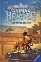 Gepardenpranke - Animal Heroes (Bd. 4)