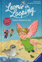 Kleine Robbe in Not - Leonie Looping (Bd. 7)