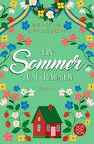 Ein Sommer zum Träumen - Eine schwedische Sommergeschichte