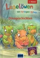 Dinogeschichten - Leselöwen - Mit farbigen Silben