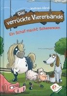 Ein Schaf macht Scherereien - Die verrückte Viererbande (Bd. 1)