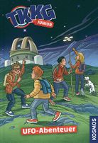 UFO-Abenteuer - TKKG Junior (Bd. 21)