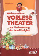 Weihnachtliche Vorlesetheater zur Verbesserung der Leseflüssigkeit