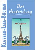 Die Zugmaus (Handreichung)