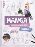 Manga-Zeichenschule für Kinder Übungsbuch