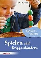 Spielen mit Krippenkindern - Aktionstabletts