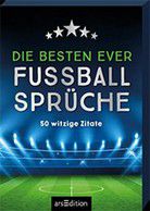 Die besten ever Fußballsprüche - 50 witzige Zitate