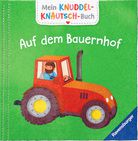 Auf dem Bauernhof - Mein Knuddel-Knautsch-Buch