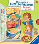 Mein großes Puzzle-Spielbuch: Das essen wir heute