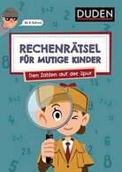 Den Zahlen auf der Spur - Rechenrätsel für mutige Kinder 