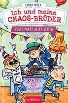 Beste Party aller Zeiten - Ich und meine Chaos-Brüder (Bd. 3)