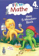 Mein 5-Minuten-Block - Fit für Mathe 4. Klasse