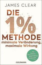 Die 1%-Methode – Minimale Veränderung, maximale Wirkung