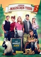 Die Schule der magischen Tiere 3 -  Das Buch zum Film