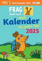 Mein Kalender für jeden Tag! - Frag doch mal ... die Maus - Tageskalender 2025 