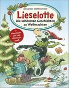 Die schönsten Geschichten zu Weihnachten - Lieselotte