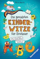 Die genialsten Kinderwitze für Erstleser, Leseanfänger und Grundschüler