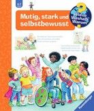 Mutig, stark und selbstbewusst - Wieso? Weshalb? Warum? (Bd. 51)