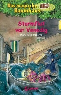 Sturmflut vor Venedig - Das magische Baumhaus (Bd. 31)