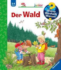 Der Wald - Wieso? Weshalb? Warum? Junior