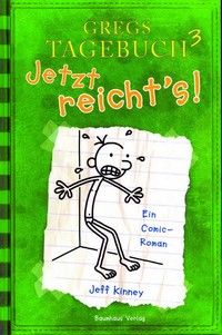 Gregs Tagebuch 3 - Jetzt reicht's