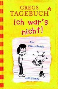 Gregs Tagebuch 4 - Ich war`s nicht!