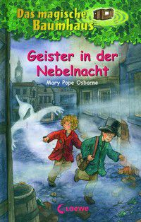 Geister in der Nebelnacht - Das magische Baumhaus (bd. 42)