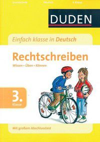 Einfach klasse in Deutsch - Rechtschreiben 3. Klasse - Duden