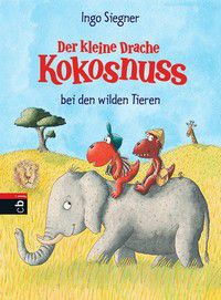 Der kleine Drache Kokosnuss bei den wilden Tieren (Bd. 25)