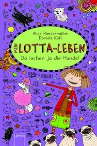 Da lachen ja die Hunde - Mein Lotta-Leben (Bd. 14)