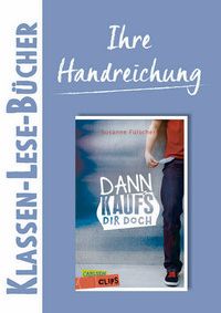 Dann kauf´s dir doch (Handreichung)